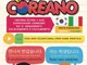 PARLIAMO COREANO: Impara oltre 1.400 Espressioni Coreane da 21 Argomenti Velocemente e Fac...