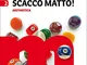 Scacco matto! Per la Scuola media. Con e-book. Con espansione online. Aritmetica e Geometr...