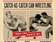 Say Uncle!: Catch-As-Catch-Can Wrestling and the Roots of Ultimate Fighting, Pro Wrestling...