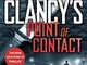 Tom Clancy's Point of Contact: INSPIRATION FOR THE THRILLING AMAZON PRIME SERIES JACK RYAN