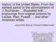 Spencer, J: History of the United States. From the earliest