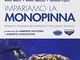 Impariamo la monopinna. Analisi e gestione dell'attrezzo e del gesto tecnico