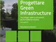Progettare green infrastructure