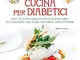 Cucina per diabetici