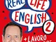 Real life english (Vol. 2)