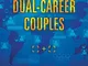 A Guide for Dual-Career Couples: Rewriting the Rules