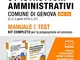 Concorso 91 istruttori amministrativi Comune di Genova (Cat. C1). Manuale e test. Kit comp...