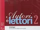 Autori e lettori. Quaderno. Per la Scuola media. Con e-book. Con espansione online (Vol. 2...