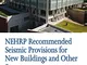 NEHRP Recommended Seismic Provisions for New Buildings and Other Structures Volume I: Part...