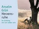 Herzensruhe: Im Einklang mit sich selber sein (HERDER spektrum 80320) (German Edition)