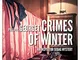 Crimes of winter: Variations on Adultery and Venial Sins