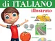 Il mio primo dizionario di italiano illustrato