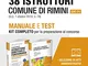 Concorso 38 istruttori Comune di Rimini (Cat. C1). Manuale e test. Kit completo per la pre...