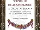 «L'Ipogeo delle Ghirlande» a Grottaferrata. Un esempio di sepoltura di età romana imperial...