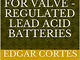 USEFUL LIFE HEALTH ESTIMATION FOR VALVE - REGULATED LEAD ACID BATTERIES (English Edition)