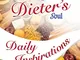 Chicken Soup for the Dieter's Soul Daily Inspirations (English Edition)