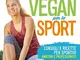 La dieta vegan per lo sport