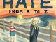 What I Hate: From A to Z