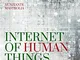 Internet of Human Things