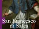 San Francesco di Sales. L'importanza di educare i cuori