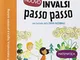 Nuovo INVALSI passo passo. Matematica. Per la 2ª classe elementare. Con espansione online