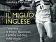 Il miglio inglese. L'impresa di Roger Bannister, il primo «sub four» della storia