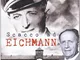 Scacco ad Eichmann. Un italiano salva migliaia di ebrei dalla ferocia nazista