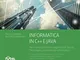 Informatica in C e C++ e Java. Per il secondo biennio degli Ist. tecnici industriali. Con...