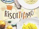 RisotTiAmo!