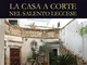 La casa a corte nel Salento leccese