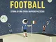 Crazy for football. Storia di una sfida davvero pazzesca