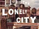 The Lonely City: Adventures in the Art of Being Alone (English Edition)