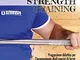 Strength training. Progressione didattica per l'insegnamento degli esercizi di forza: squa...