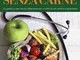 Vivere senza carne. Una guida alla sana alimentazione scritta da un medico vegetariano