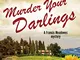 Murder Your Darlings (A Francis Meadowes Mystery Book 3) (English Edition)