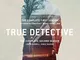 True Detective: The Complete First And Second Season (6 Blu-Ray) [Edizione: Regno Unito] [...