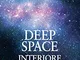 Deep space interiore