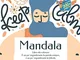 Mandala Libro da colorare - È un po’ ingombrante la parola sempre, è un po’ ingombrante la...