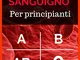 Dieta gruppo sanguigno per principianti