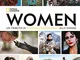 Women. Un tributo di National Geographic alle donne. Ediz. compact