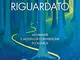 Il mondo riguardato. Movimenti e modelli di conversione ecologica