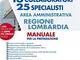 Concorso 13 collaboratori 25 specialisti. Area amministrativa Regione Lombardia. Manuale p...