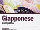 Giapponese compatto. Dizionario giapponese-italiano, italiano-giapponese