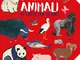 Un mondo di animali. 101 animali che conosco. Ediz. a colori