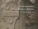Il monastero di San Paolo a Parma. Arte architettura restauro