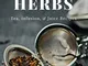 Learn Herbs: Tea, Infusion, & Juice Recipes (English Edition)
