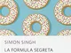 La formula segreta dei Simpson. Numeri, teoremi e altri enigmi