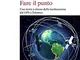 Fare il punto. Una storia a ritroso della localizzazione dal GPS a Tolomeo