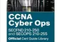 CCNA Cyber Ops Official Cert Guide Library: SECFND 210-250 and SECOPS 210-255
