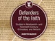 Defenders of the Faith: Studies in Nineteenth- and Twentieth-Century Orthodoxy and Reform